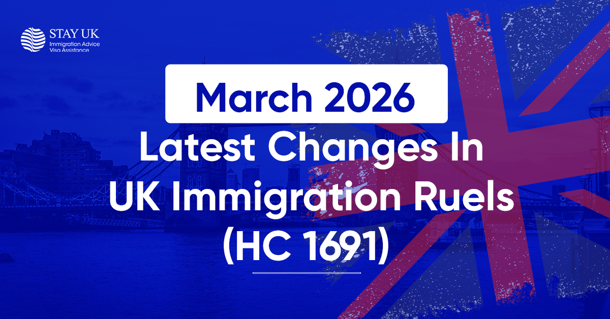 UK Immigration Rules Update: Statement of Changes HC 1691 (5 March 2026) latest changes in uk immigration